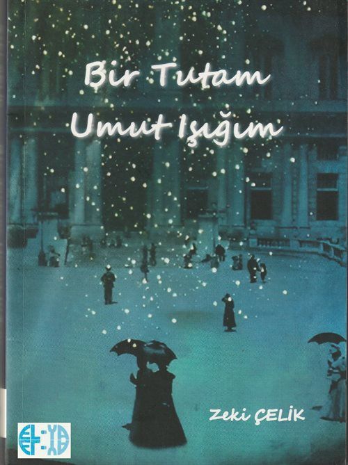 Bir Tutam Umut Işığım