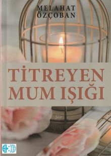 Titreyen Mum Işığı
