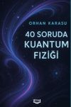 40 Soruda Kuantum Fiziği