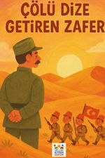 Çölü Dize Getiren Zafer