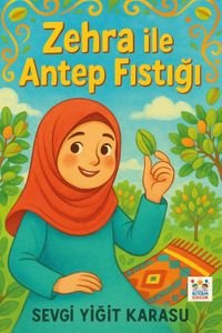 Zehra ile Antep Fıstığı