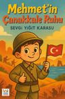 Mehmet'in Çanakkale Ruhu