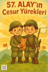 57. Alay'ın Cesur Yürekleri