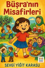 Büşra'nın Misafirleri