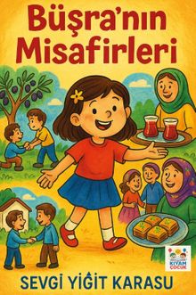 Büşra'nın Misafirleri