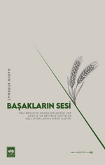 Başakların Sesi & Cem Behar'ın Orada Bir Musiki Var Uzakta ve Bestesiz Güfteler Adlı Kitaplarına Birer İliştiri