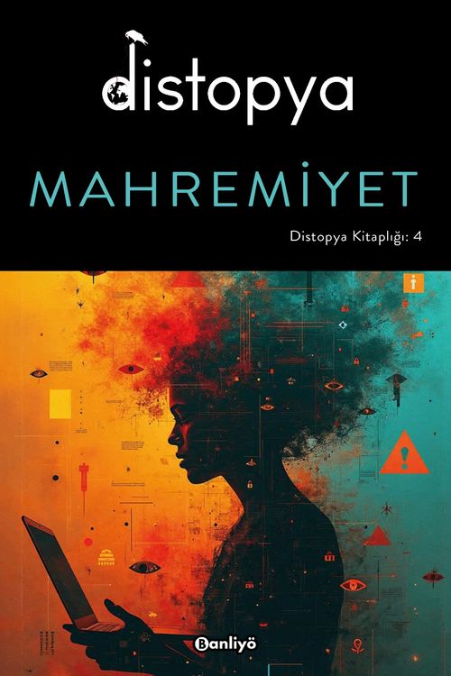 Distopya: Mahremiyet