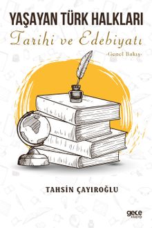Yaşayan Türk Halkları & Tarihi ve Edebiyatı – Genel Bakış
