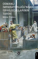 Osmanlı İmparatorluğu'ndaki İsrailoğullarının Tarihi