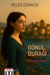 G&ouml;n&uuml;l Durağı & Mavirane'nin Hikayesi