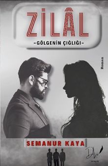 Zilal & Gölgenin Çığlığı