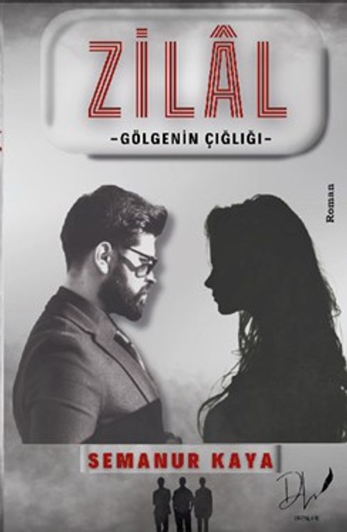 Zilal & Gölgenin Çığlığı
