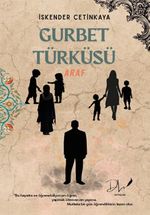 Gurbet Türküsü “Araf”