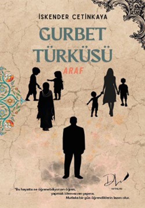 Gurbet Türküsü “Araf”
