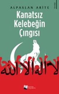 Kanatsız Kelebeğin Çıngısı