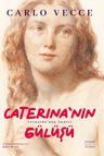 Caterina'nın Gülüşü &amp; Leonardo'nun Annesi  