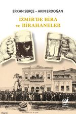 İzmir'de Bira ve Birahaneler