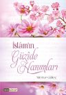 İslam'ın Güzide Hanımları