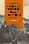 &Ccedil;anakkale Cephesi'nde İkmal Faaliyetleri 1914-1916