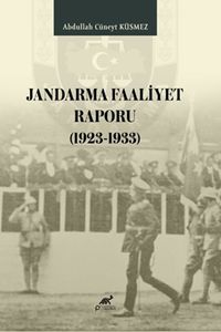 Jandarma Faaliyet Raporu (1923-1933)