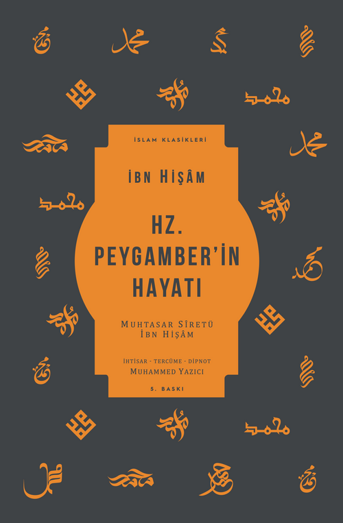 Hz. Peygamber'in Hayatı (Pleksi Kapak) & Muhtasar Sîretü İbn Hişam