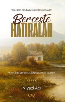 Berceste Hatıralar