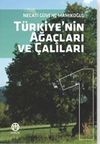 T&uuml;rkiye'nin Ağa&ccedil;ları ve &Ccedil;alıları 1