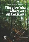 T&uuml;rkiye'nin Ağa&ccedil;ları ve &Ccedil;alıları 2