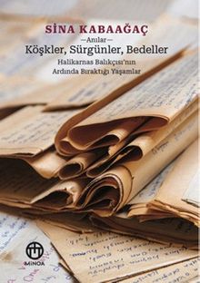 Köşkler, Sürgünler,  Bedeller