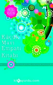 Küçük Mavi Empati Kitabı & Duygu Dilini Anlamak - Nil Gün