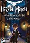Uzayda Macera / Astronot Kamil Uzayda