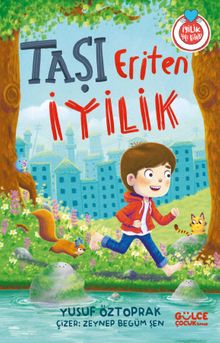 Taşı Eriten İyilik