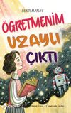 &Ouml;ğretmenim Uzaylı &Ccedil;ıktı