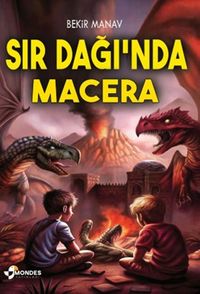 Sır Dağı'nda Macera