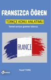 Fransızca &Ouml;ğren & T&uuml;rk&ccedil;e Konu Anlatımlı