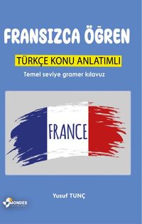 Fransızca Öğren & Türkçe Konu Anlatımlı