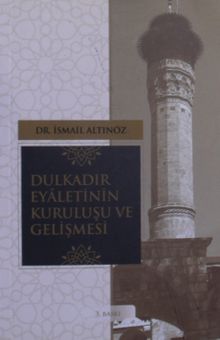 Dulkadir Eyaletinin Kuruluşu ve Gelişmesi 4-D-60