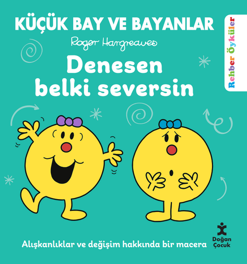 Küçük Bay ve Bayanlar Rehber Öyküler Denesen Belki Seversin