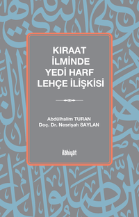 Kıraat İlminde Yedi Harf Lehçe İlişkisi