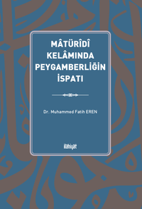 Matürîdî Kelamında Peygamberliğin İspatı