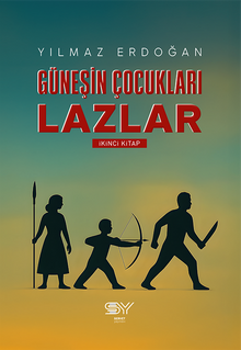 Güneşin Çocukları Lazlar 2
