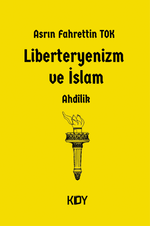 Liberteryenizm ve İslam