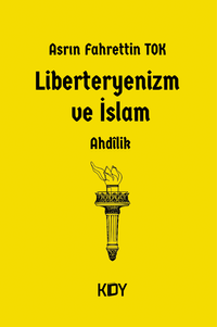Liberteryenizm ve İslam