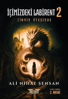İçimizdeki Labirent 2 & Zihnin Ötesinde