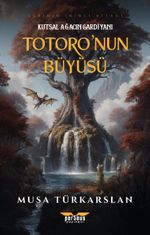 Totoro'nun Büyüsü 2 / Kutsal Ağacın Gardiyanı