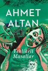 Tehlikeli Masallar