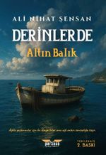 Derinlerde & Altın Balık