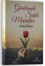 Gönlümde Saklı Mısralar