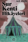 Sur Kenti Hikayeleri