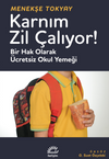 Karnım Zil &Ccedil;alıyor & Bir Hak Olarak &Uuml;cretsiz Okul Yemeği
